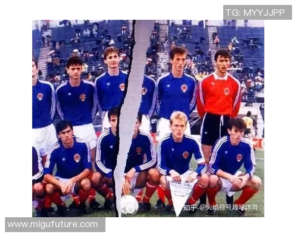 南斯拉夫足球明星的辉煌历史与传奇故事探秘